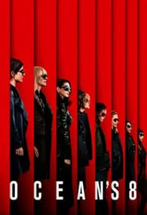 Ocean’s Eight โอเชียน 8 (2018)