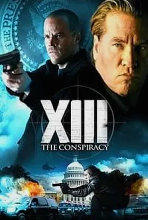 XIII The Conspiracy ล้างแผนบงการยอดจารชน (2008)